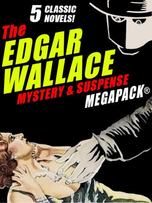 cover image of The Edgar Wallace Mystery & Suspense